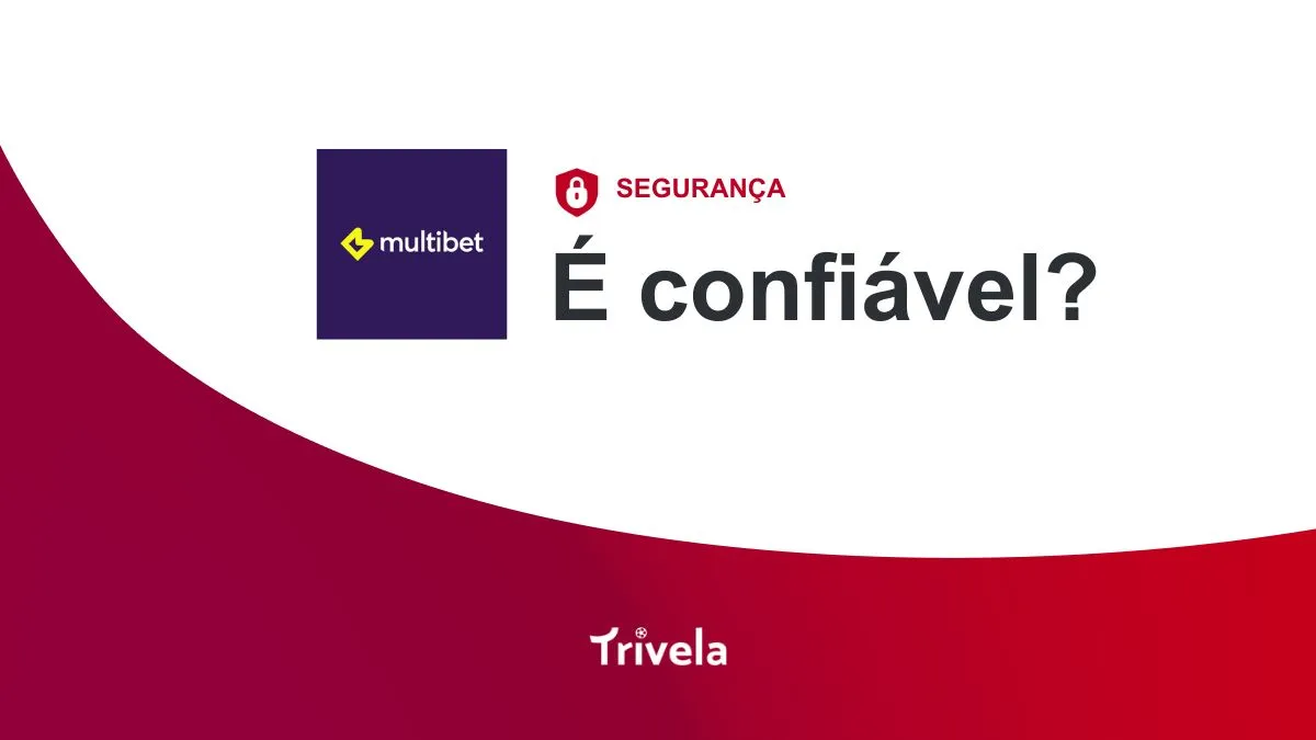 Multibet é Confiável