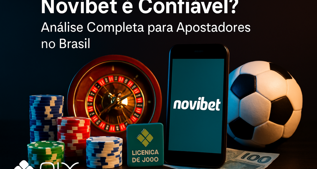 Novibet é Confiável